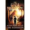 The Giza Protocol: A pulse-pounding archaeological thriller (Eden Black book 2)