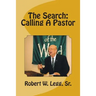 The Search: Calling A Pastor
