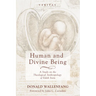 Human and Divine Being: A Study on the Theological Anthropology of Edith Stein