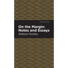 On the Margin: Notes and Essays