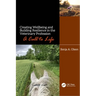 Creating Wellbeing and Building Resilience in the Veterinary Profession: A Call to Life