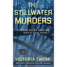 The Stillwater Murders: A gripping serial killer thriller from the New York Times bestselling author