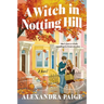 A Witch in Notting Hill