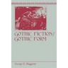 Gothic Fiction/Gothic Form