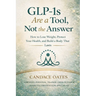 Glp-1s Are a Tool, Not the Answer