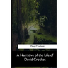 A Narrative of the Life of David Crocket