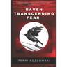 Raven Transcending Fear