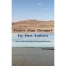 From the Desert to the Lakes: Four South Australian Aboriginal Memoirs