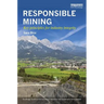 Responsible Mining: Key Principles for Industry Integrity