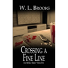 Crossing a Fine Line