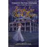 Bright Sun, Dark Moon