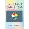 Brilliant Emotions: Great Agony, Great Promise - True Stories from a Buddhist Psychotherapist