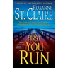 First You Run