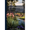 Flowers and Flower Lore