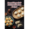Bao and Beyond: 99 Delicious Dim Sum Recipes