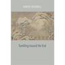 Tumbling Toward the End