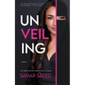 Unveiling: From Veil to Vision