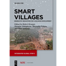 Smart Villages: Generative Innovation for Livelihood Development