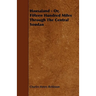 Hausaland - Or, Fifteen Hundred Miles Through the Central Soudan