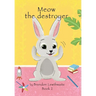 Meow the destroyer!: Lets watch him go!