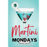 Martini Mondays: Book 1 in the Palm Springs Poolside Series