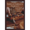 Basics of Baking for Beginners: All you need to know about baking in your home. with recipes