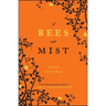 Of Bees and Mist