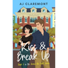 Kiss & Break Up: A Steamy Workplace Enemies-to-Lovers Novella