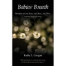 Babies' Breath: Stories of the Sad, the Sick, the Evil