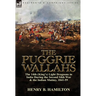 The Puggrie Wallahs: the 14th (King's) Light Dragoons in India During the Second Sikh War and in the Indian Mutiny, 1841-59