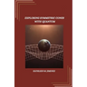 Exploring symmetric cones with quantum