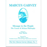 Message to the People: The Course of African Philosophy -Tony Martin