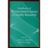 Handbook of Measurement Issues in Family Research
