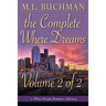 The Complete Where Dreams -Volume 2: a Pike Place Market Seattle romance collection