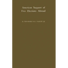 American Support of Free Elections Abroad.