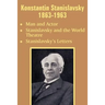 Konstantin Stanislavsky 1863-1963: Man and Actor, Stanislavsky and the World Theatre, Stanislavsky's Letters