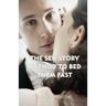 The Sex Story Method To Bed Them Fast