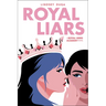 Royal Liars: Volume 2