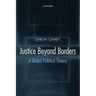 Justice Beyond Borders: A Global Political Theory