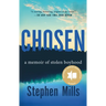 Chosen: A Memoir of Stolen Boyhood