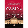 Waking the Dragon