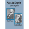 Marx & Engels On Religion