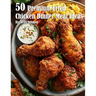 50 Premium Fried Chicken Dinner Meal Ideas