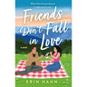 Friends Don't Fall in Love