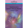 Napoleon's Lucky Dream Book: A Book of Fate