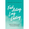 Fast Acting Long Lasting: What You Need to Know for Successful Dating