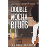 Double Mocha Blues