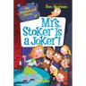 My Weirder-Est School #11: Mrs. Stoker Is a Joker!