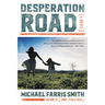 Desperation Road