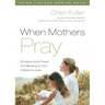 When Mothers Pray